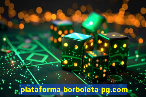 plataforma borboleta pg.com